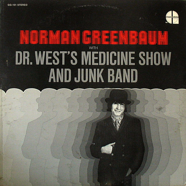 Norman Greenbaum With Dr. West's Medicine Show And Junk Band : Norman Greenbaum With Dr. West's Medicine Show And Junk Band (LP, Album, Ind)