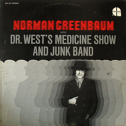 Norman Greenbaum With Dr. West's Medicine Show And Junk Band : Norman Greenbaum With Dr. West's Medicine Show And Junk Band (LP, Album, Ind)