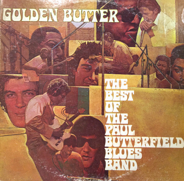 The Paul Butterfield Blues Band : Golden Butter, The Best Of The Paul Butterfield Blues Band (2xLP, Comp, Gat)