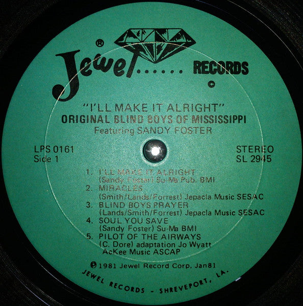 The Original Blind Boys Of Mississippi* Featuring Sandy Foster : I'll Make It Alright (LP, Album)