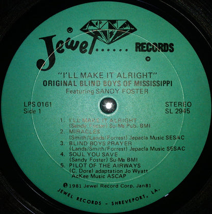 The Original Blind Boys Of Mississippi* Featuring Sandy Foster : I'll Make It Alright (LP, Album)