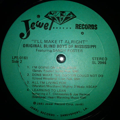 The Original Blind Boys Of Mississippi* Featuring Sandy Foster : I'll Make It Alright (LP, Album)