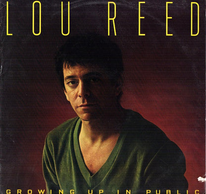 Lou Reed : Growing Up In Public (LP, Album, Hub)