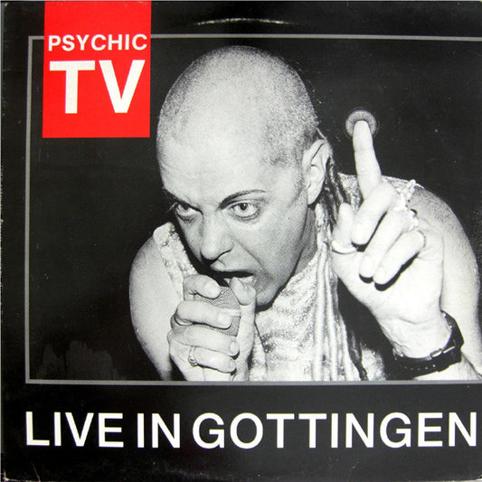 Psychic TV : Live In Gottingen (LP, Album, Ltd)