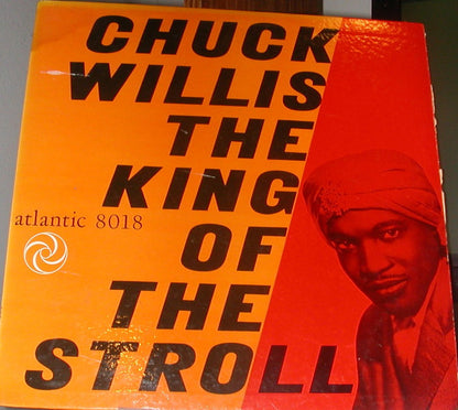 Chuck Willis : King Of The Stroll (LP, Album, Mono, RP, MGM)