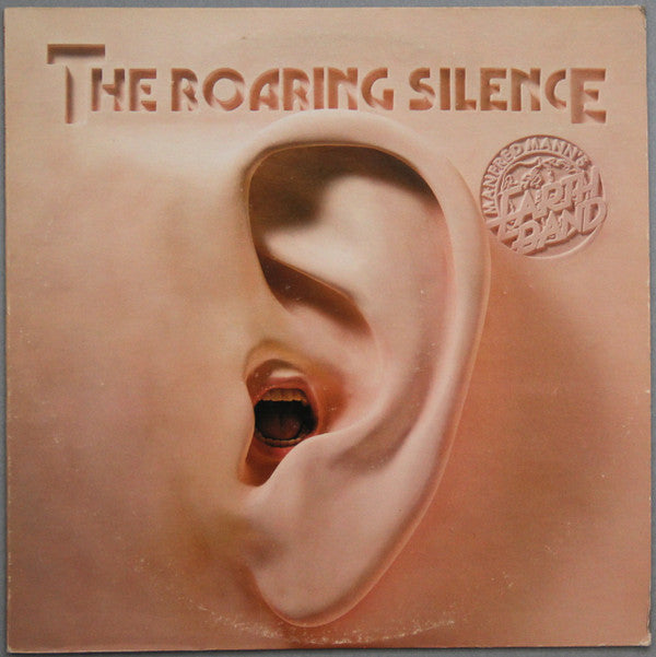 Manfred Mann's Earth Band : The Roaring Silence (LP, Album, Win)