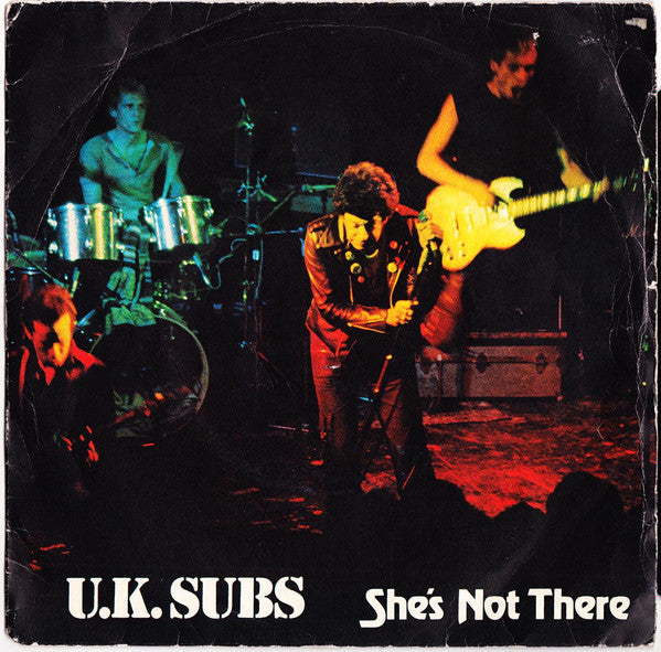 U.K. Subs* : She's Not There (7", EP, Pus)