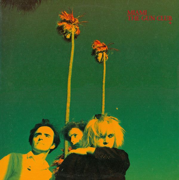 The Gun Club : Miami (LP, Album, RE, Hub)