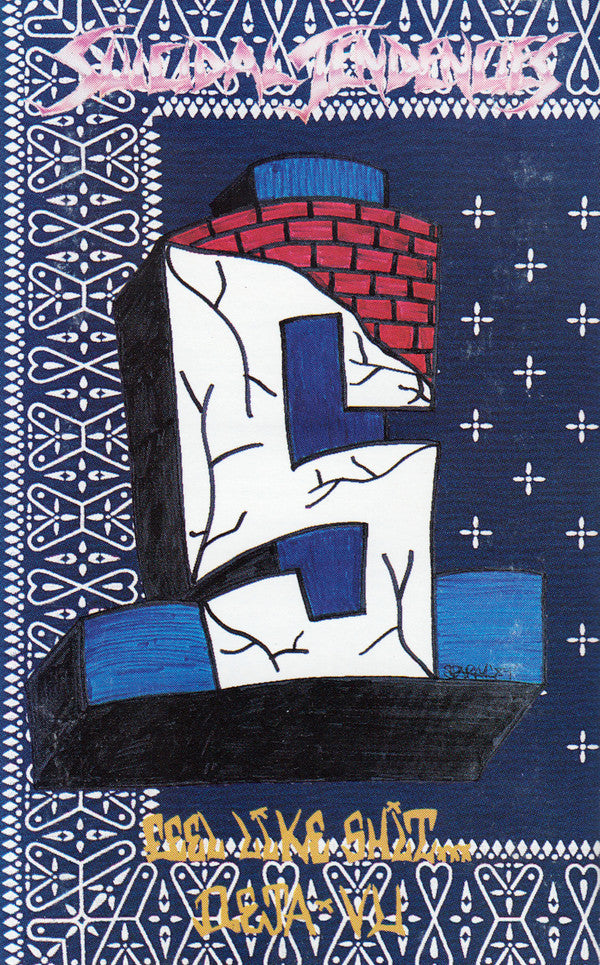 Suicidal Tendencies : Controlled By Hatred / Feel Like Shit...Deja-Vu (Cass, Album)