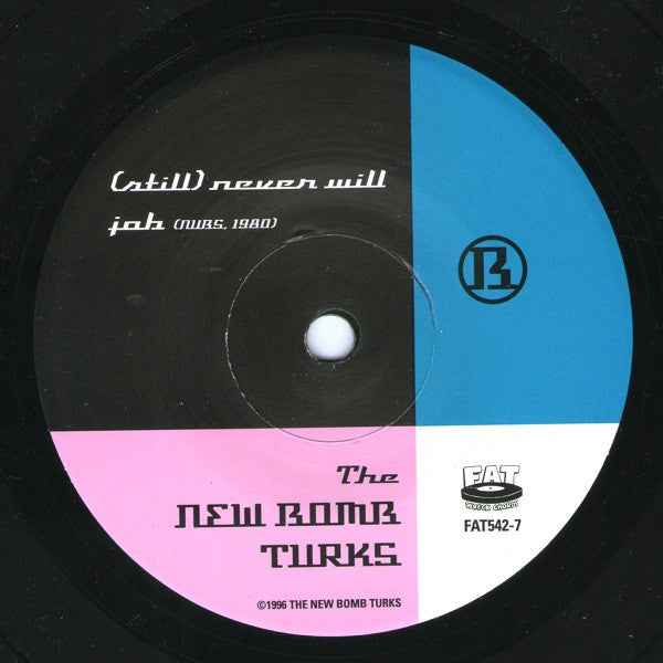 The New Bomb Turks : Stick It Out (7")