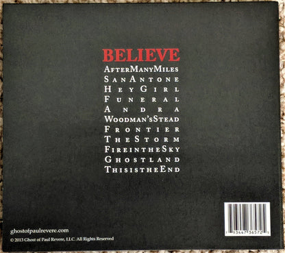The Ghost Of Paul Revere : Believe (CD, Album, Dig)