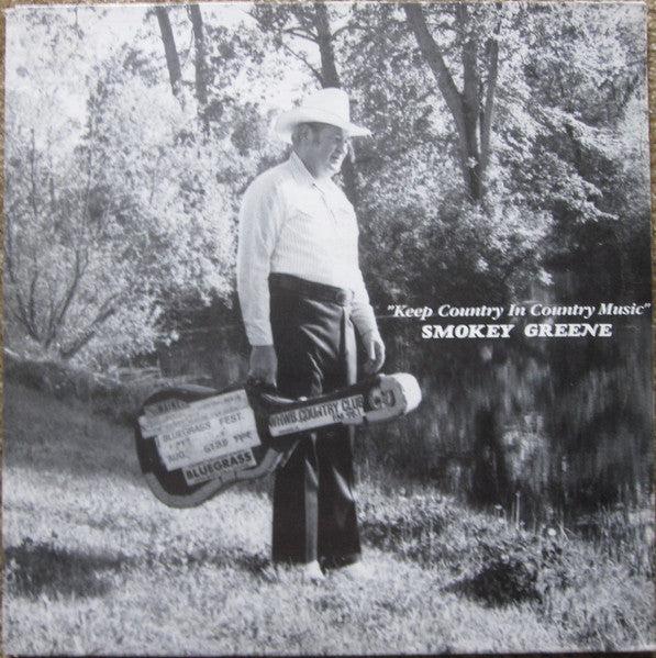 Smokey Greene : Keep Country In Country Music (LP, Album)