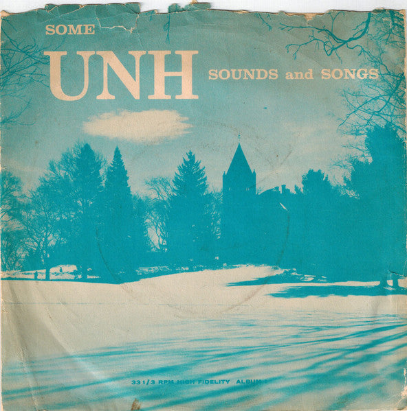 Various : Some UNH Sounds And Songs (7")