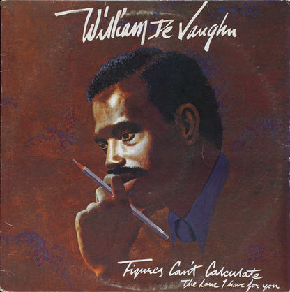 William DeVaughn : Figures Can't Calculate The Love I Have For You (LP, Album)