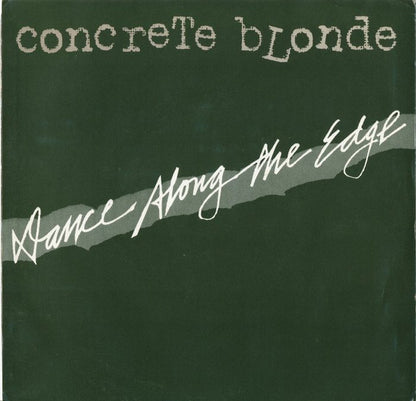 Concrete Blonde : Dance Along The Edge (7", Single)