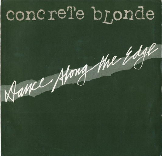 Concrete Blonde : Dance Along The Edge (7", Single)