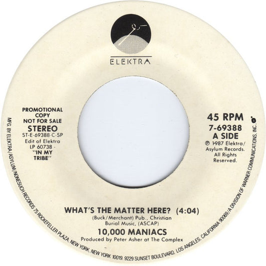 10,000 Maniacs : What's The Matter Here? (7", Promo)
