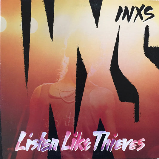 INXS : Listen Like Thieves (LP, Album, SP )