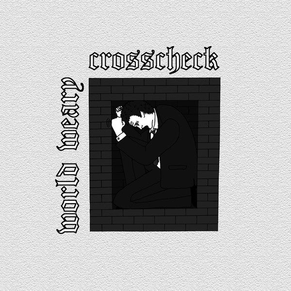 World Weary / Crosscheck : World Weary / Crosscheck Split (7", EP, Bla)