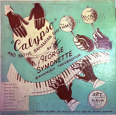 George Symonette And His Calypso Sextette : Calypso And Native Bahamian Rhythms (10", Album)