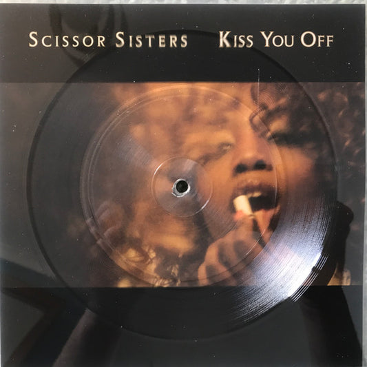 Scissor Sisters : Kiss You Off (8", Shape, S/Sided, Single, Ltd, Pic, Squ)