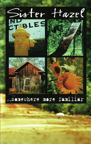 Sister Hazel : ...Somewhere More Familiar (Cass, Album, Dol)