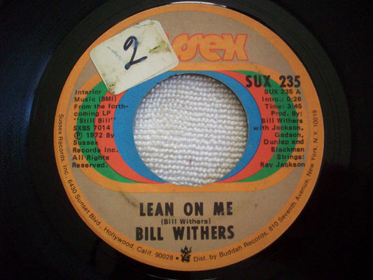 Bill Withers : Lean On Me / Better Off Dead (7", Single)