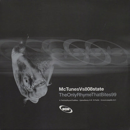 MC Tunes vs. 808state* : The Only Rhyme That Bites 99 (12")