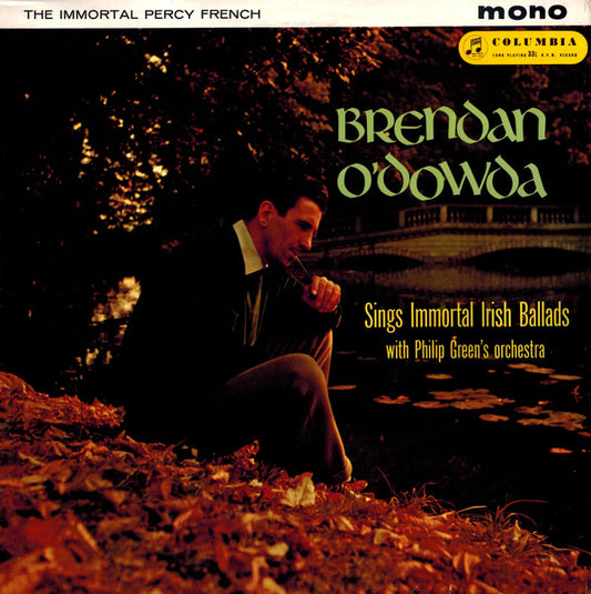Brendan O'Dowda With Philip Green And His Orchestra : The Immortal Percy French  (LP, Album, Mono, RE)