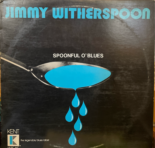 Jimmy Witherspoon - Spoonful O' Blues LP