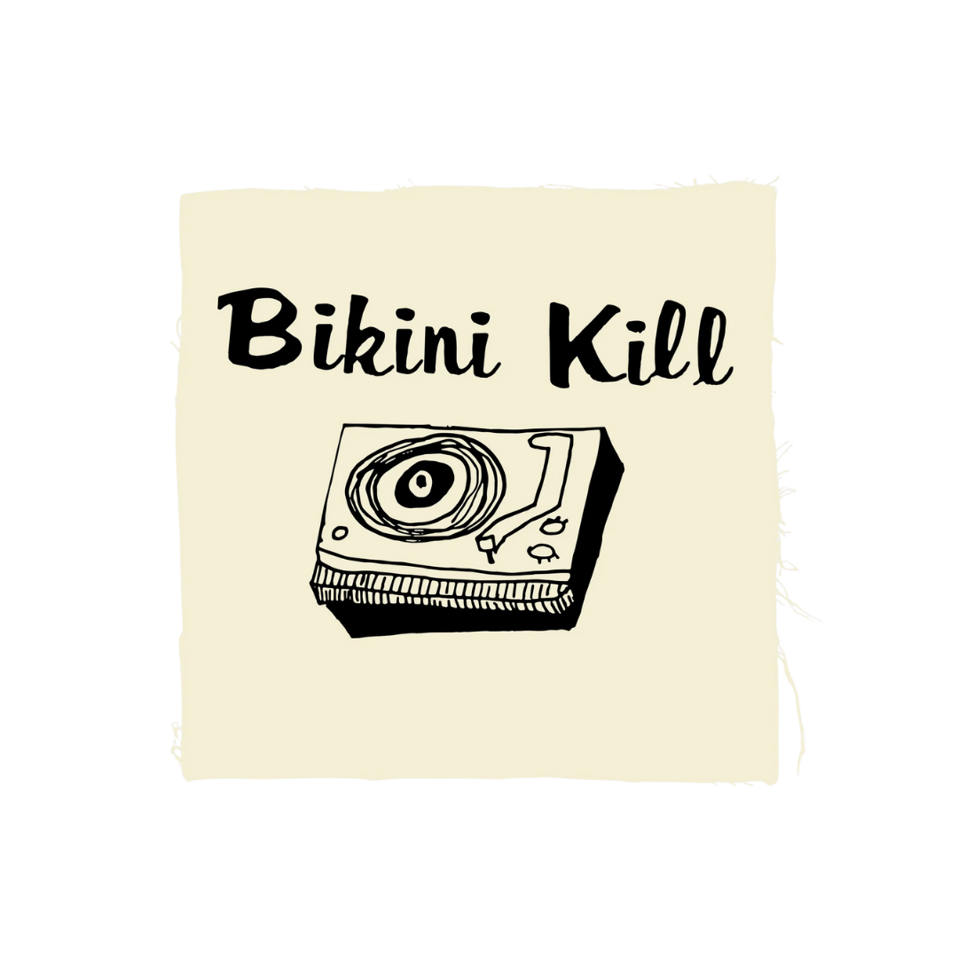 Turntable illustration with 'Bikini Kill' text on a beige background
