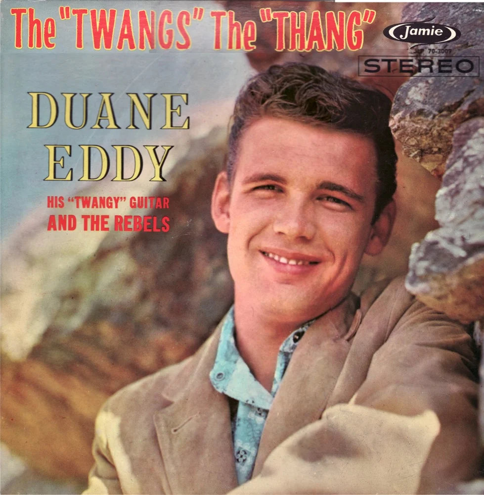 Duane Eddy - The "Twangs" The "Thang" LP