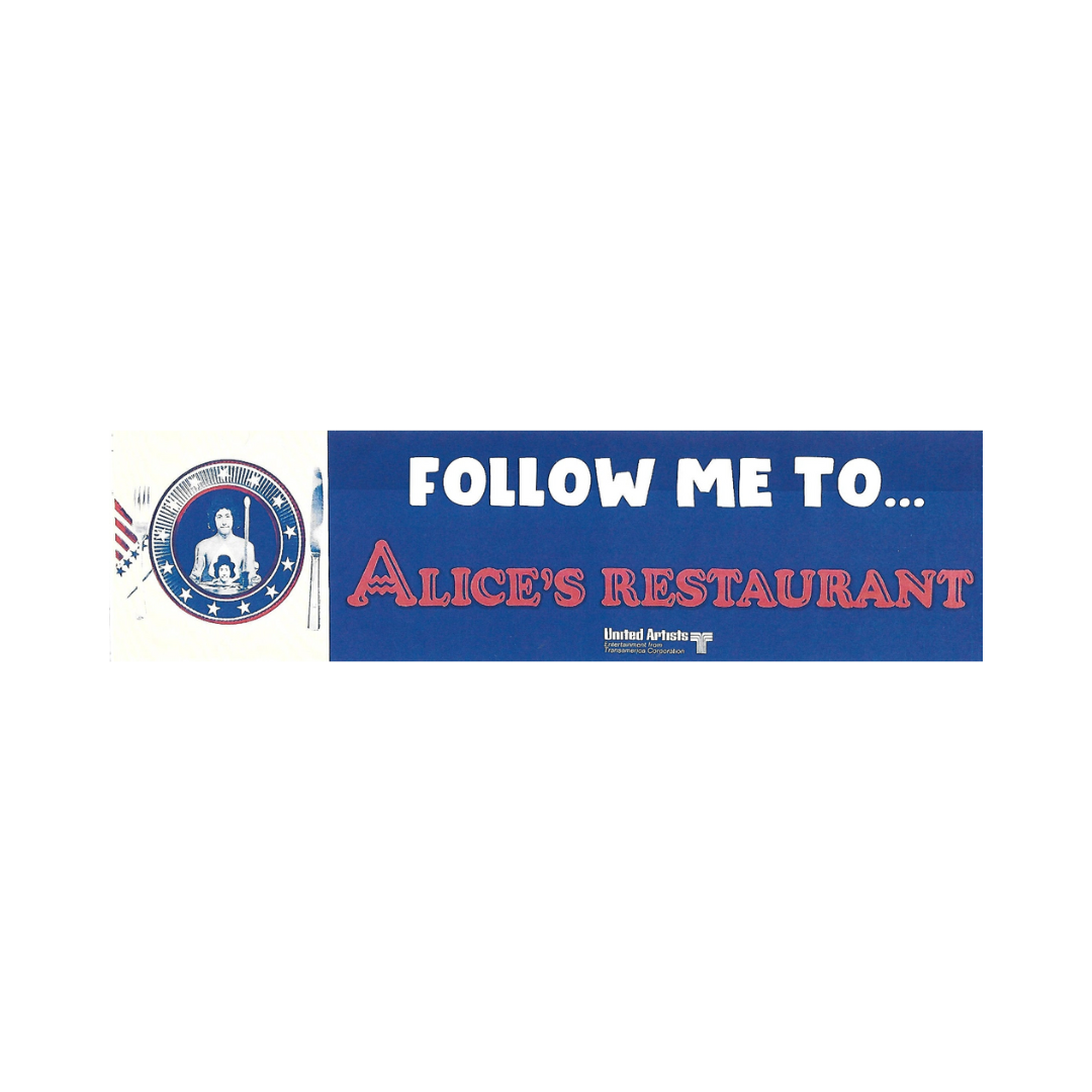 Bumper sticker with 'Follow Me To... Alice's Restaurant' text on a blue background
