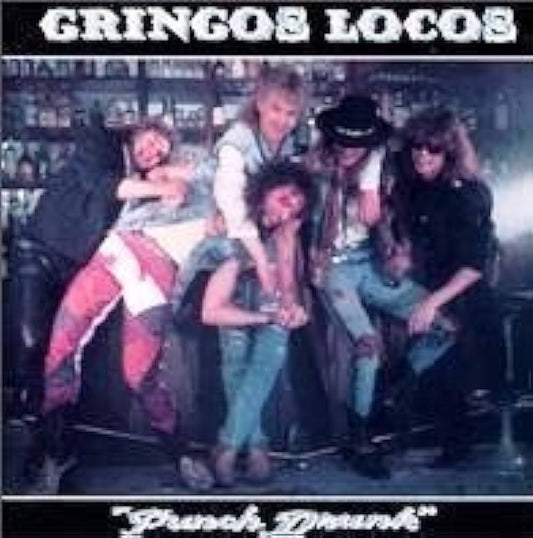 Gringos Locos - Punch Drunk LP