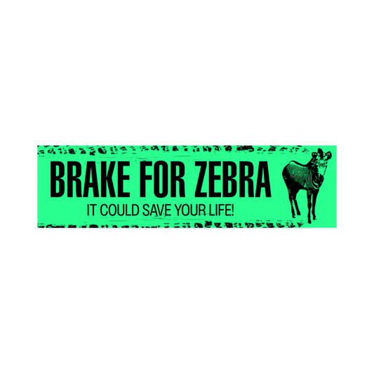 Green bumper sticker with 'Brake for Zebra' text and zebra illustration on a white background