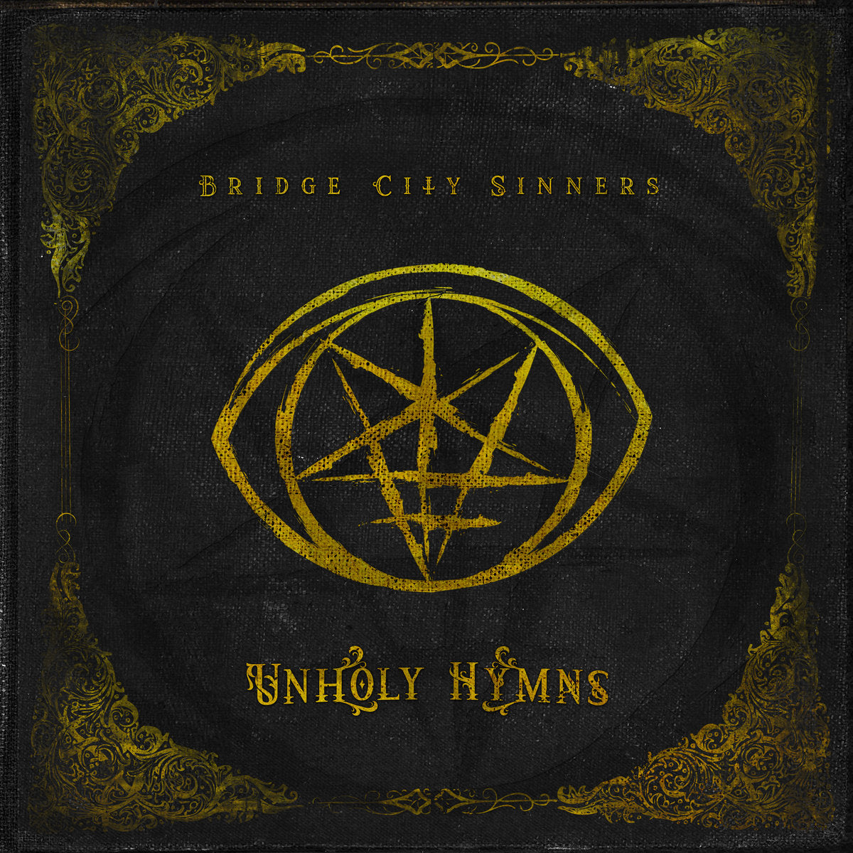 Bridge City Sinners : Unholy Hymns LP