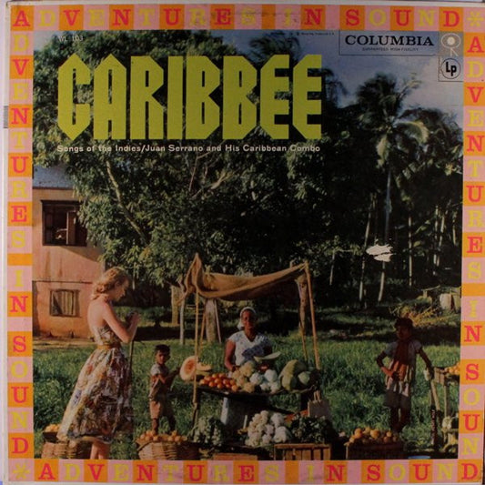 Juan Serrano And His Caribbean Combo - Caribbee (Songs Of The Indies) LP