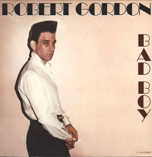 Robert Gordon - Bad Boy LP