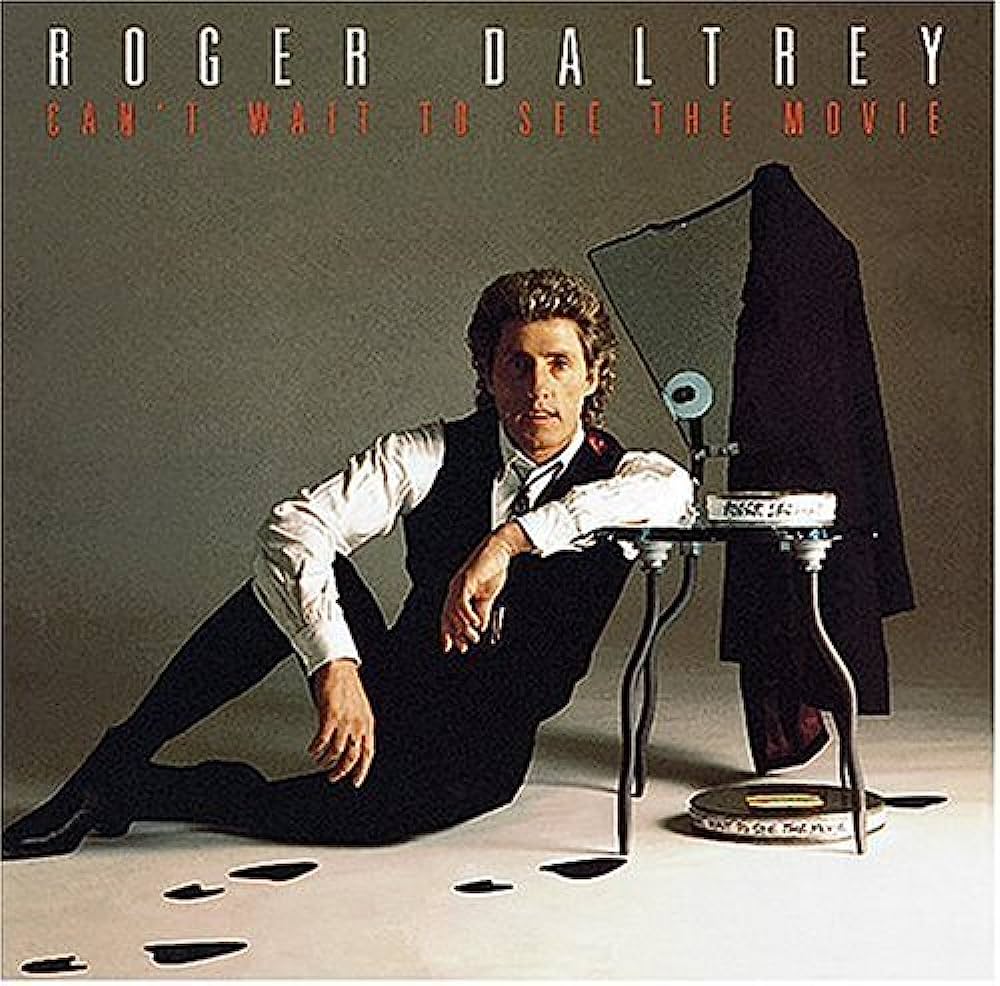 Roger Daltrey - Can't Wait To See The Movie LP