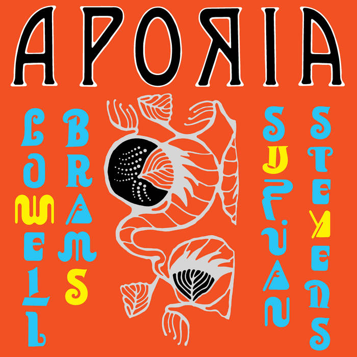 Sufjan Stevens / Lowell Brams - Aporia LP