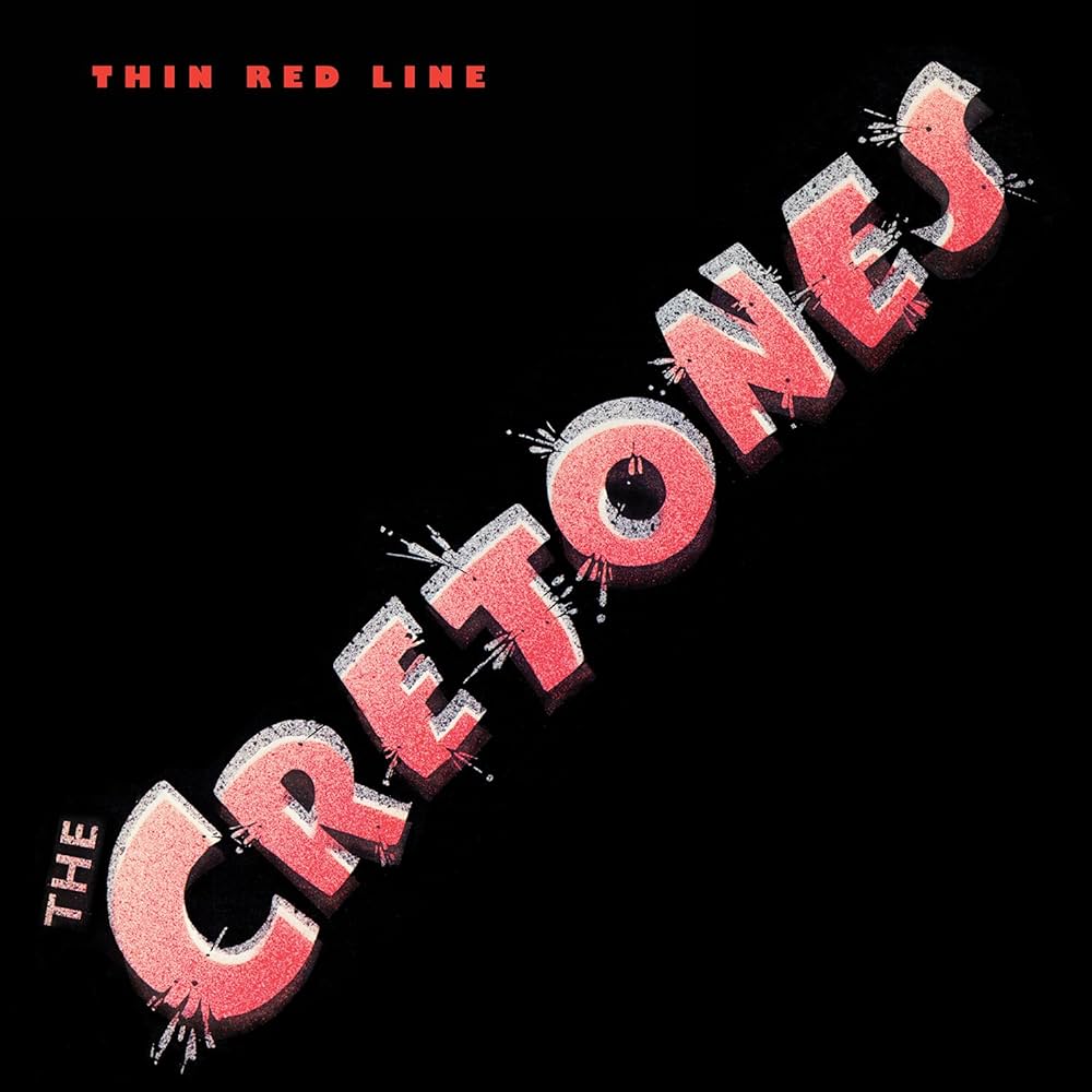 The Cretones - Thin Red Line LP