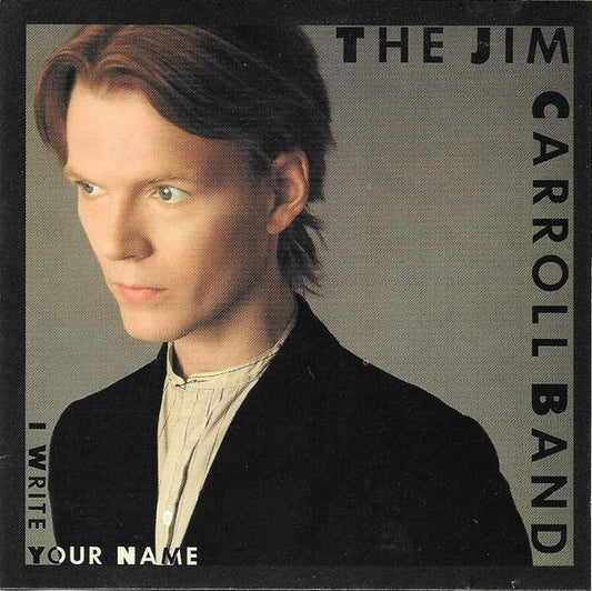 The Jim Carroll Band - I Write Your Name LP