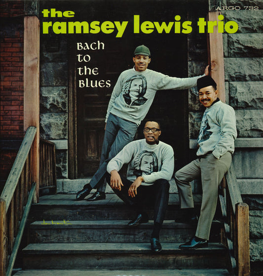 The Ramsey Lewis Trio - Bach To The Blues LP