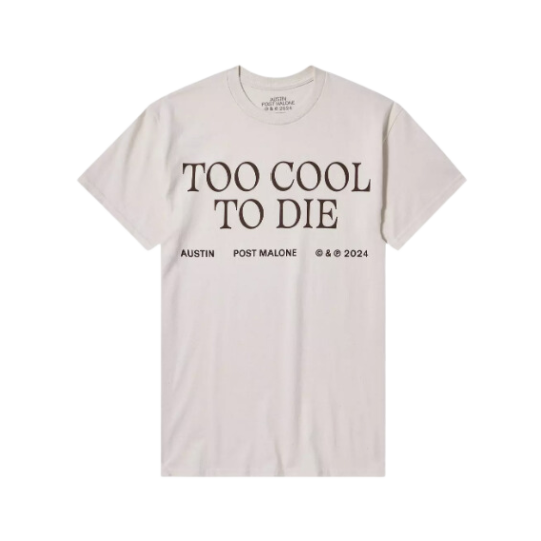 Post Malone Too Cool To Die T-Shirt