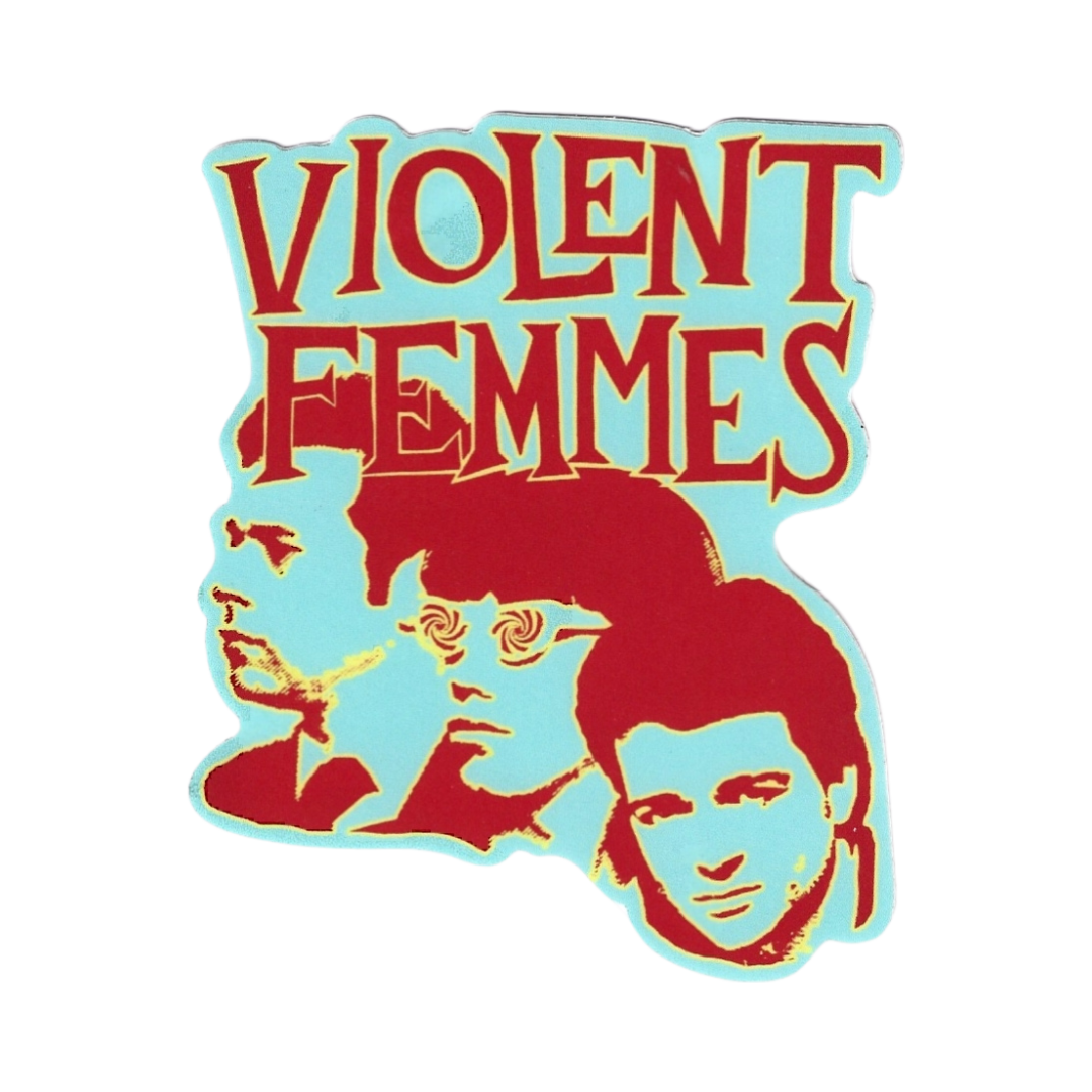 Violent Femmes Sticker