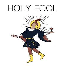 Illustration of a person in religious attire with a sword and halo, labeled 'HOLY FOOL'.