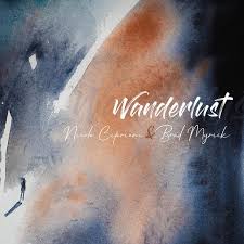 Album cover with abstract art and text 'Wanderlust' by Nino Capriani & Beat Meyrak