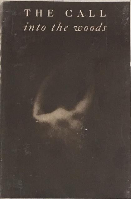 The Call : Into The Woods (Cass, Album, Dol)