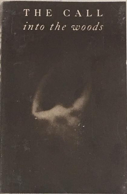 The Call : Into The Woods (Cass, Album, Dol)