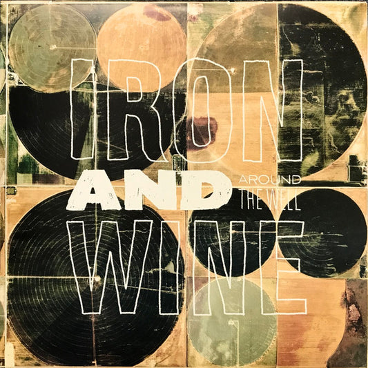 Iron And Wine : Around The Well (2xLP, Comp, RE + 12", S/Sided, Etch, RE)